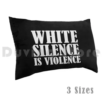 Biele Ticho Je Násilie Vankúš Vytlačené 35x50 Biele Ticho Je Násilie Black Žije Ohľadu na to, Biele Ticho