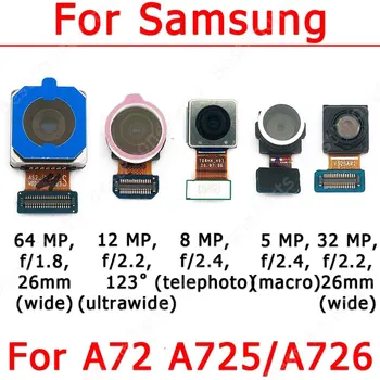 Originálne Zadný Fotoaparát Na Prednej Strane Pre Samsung Galaxy A72 A725 A726 Čelnej Smerom Selfie Späť Malá Kamera Modul Flex Náhradných Dielov
